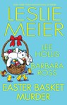 Easter Basket Murder - Leslie Meier ; Lee Hollis - 9781496740236