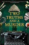 Two Truths and a Murder - Colleen Cambridge - 9781496742780