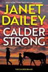 Calder Strong - Janet Dailey - 9781496744753