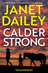 Calder Strong - Janet Dailey - 9781496744777
