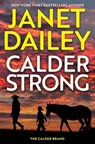 Calder Strong - Janet Dailey - 9781496744791