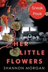 Her Little Flowers: Sneak Peek - Shannon Morgan - 9781496747617