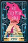 Not They Who Soar - Amanda Flower - 9781496747686