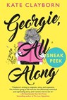 Georgie, All Along: Sneak Peek - Kate Clayborn - 9781496748263