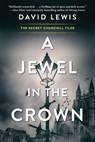 A Jewel in the Crown - David Lewis - 9781496749109