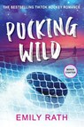 Rath, E: Pucking Wild - Emily Rath - 9781496752413