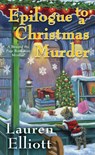 Epilogue to a Christmas Murder - Lauren Elliott - 9781496753342