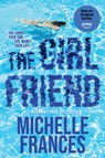 The Girlfriend - Michelle Frances - 9781496757869