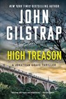High Treason - John Gilstrap - 9781496758637
