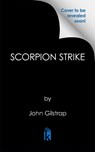 Scorpion Strike - John Gilstrap - 9781496758682