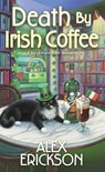 Death by Irish Coffee - Alex Erickson - 9781496759214