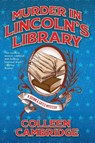 Murder in Lincoln's Library - Colleen Cambridge - 9781496759368