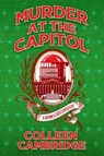 Murder at the Capitol - Colleen Cambridge - 9781496760197