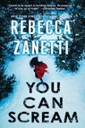 You Can Scream - Rebecca Zanetti - 9781496760821