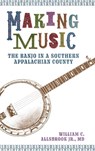 Making Music - William C. Allsbrook Jr. - 9781496845801
