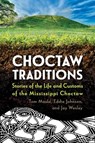 Choctaw Traditions - Tom Mould ; Eddie Johnson ; Jay Wesley - 9781496857194