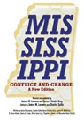 Mississippi, Conflict and Change - James W. Loewen ; Byron D'Andra Orey ; Charles Sallis - 9781496858573