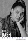 Julie Dash: Interviews - Kameelah L. Martin - 9781496859310