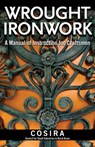 Wrought Ironwork - Council for Small Industries In Rural Areas - 9781497100640