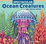 Spectacular Ocean Creatures Coloring Book - Veronica Hue - 9781497207707