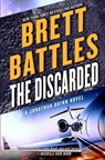 The Discarded - Brett Battles - 9781497324473