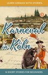 Learn German with Stories - Andre Klein - 9781497362437