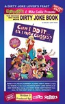 Can I Do It.'Till I Need Glasses? -The 2nd Dirty Joke Movie: Sequel To If You Don't Stop It...You'll Go Blinf!!! - Mike Callie - 9781497388741