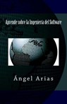 Aprende sobre la Ingeniería del Software - Ángel Arias - 9781497417656
