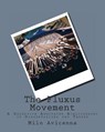 The Fluxus Movement: A Selective Annotated Bibliography of Dissertations and Theses - Milo Avicenna - 9781497425408