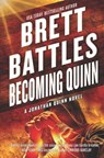 Becoming Quinn - BATTLES,  Brett - 9781497482807
