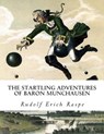 The Startling Adventures of Baron Munchausen - Rudolf Erich Raspe - 9781497509320