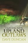 Upland Outlaws - Dave Duncan - 9781497606098