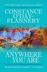 Anywhere You Are - Constance O'Day-Flannery - 9781497612105
