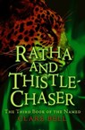 Ratha and Thistle-Chaser - Clare Bell - 9781497614789