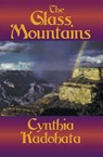 The Glass Mountains - Cynthia Kadohata - 9781497620162