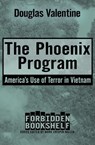 The Phoenix Program - Douglas Valentine - 9781497620209