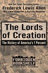 The Lords of Creation - Frederick Lewis Allen - 9781497622647