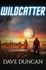Wildcatter - Dave Duncan - 9781497635456