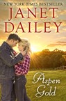 Aspen Gold - Janet Dailey - 9781497636521