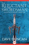 The Reluctant Swordsman - Dave Duncan - 9781497640511