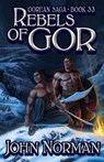Rebels of Gor - John Norman - 9781497648586