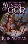 Witness of Gor - John Norman - 9781497648852