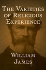 The Varieties of Religious Experience - William James - 9781497665682