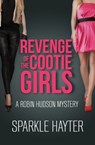 Revenge of the Cootie Girls - Sparkle Hayter - 9781497678330