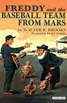 Freddy and the Baseball Team from Mars - Walter R. Brooks - 9781497692299