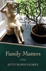 Family Matters - Kitty Burns Florey - 9781497693432