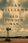 Old Powder Man - Joan Williams - 9781497694651
