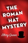The Roman Hat Mystery - Ellery Queen - 9781497695184
