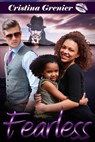 Fearless (bwwm interracial romance) - Cristina Grenier - 9781497739512
