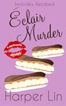 Eclair Murder - Harper Lin - 9781497790797